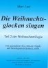 Die Weihnachtsglocken singen (A), Marc Lutz